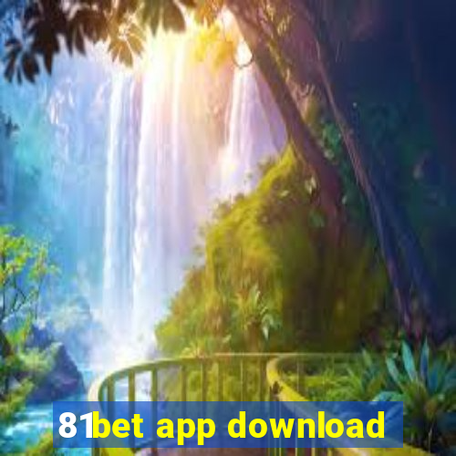 81bet app download